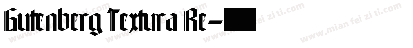 Gutenberg Textura Re字体转换